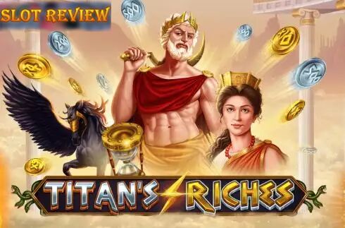 Titans Riches slot